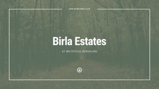 Birla Estates at Whitefield, Bengaluru - Brochure