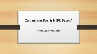 Carbon laser Peel & HIFU Facelift