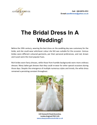 The Bridal Dress In A Wedding!