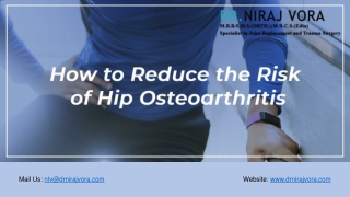 How to Reduce the Risk of Hip Osteoarthritis | Dr Niraj Vora
