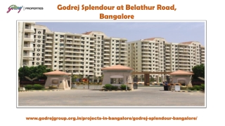 Godrej Splendour Bangalore | Pre-Launch project in Belathur Road