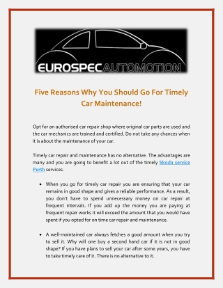 Five Reasons Why You Should Go For Timely Car Maintenance