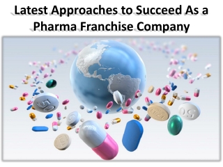 Let’s know the benefits of being a part of the Pharma Franchise Business