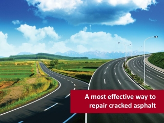 A most effective way to repair cracked asphalt