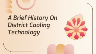 A Brief History On District Cooling Technology