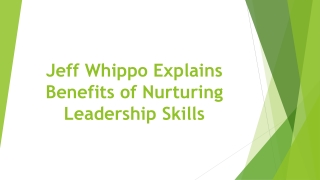 Jeff Whippo Explains Benefits of Nurturing Leadership Skills