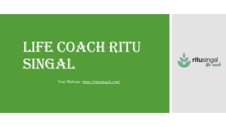 Ritu Singal, Best Life Coaching and Counselling in India