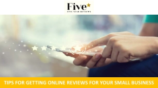 Tips for Getting Online Reviews for Your Small Business
