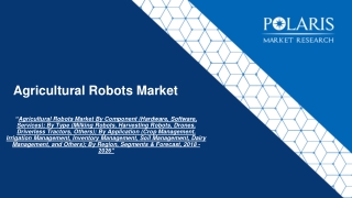 Agricultural Robots Market Consumption Volume, Value, Sale Price &  Import