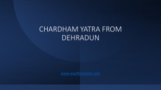 Chardham Yatra From Dehradun