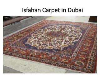 Isfahan Carpet in Dubai