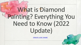 What is Diamond Painting Everything You Need to Know (2021 Update)
