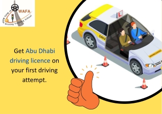 Get Abu Dhabi driving licence on your first driving attempt.