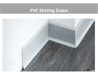 PVC Skirting Dubai
