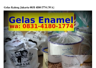 Gelas Kaleng Jakarta O8Зl.Կl8O.lᜪᜪԿ(WA)