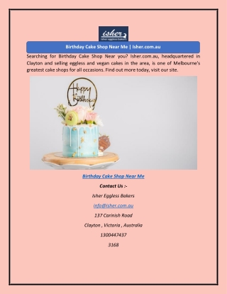 Searching for Birthday Cake Shop Near you? Isher.com.au, headquartered in Clayto