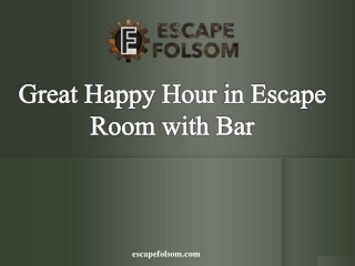 Great Happy Hour in Escape Room with Bar