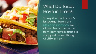 What Do Tacos Have in Them