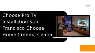 Why You Should Hire A Top-Rated Pro TV Installation San Francisco? Explained!