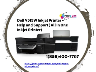 Dell Inkjet Printer Help & Support 1(855)400-7767,( All In One Inkjet Printer)