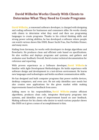 David Wilhelm Works Closely With Clients to Determine What They Need to Create Programs