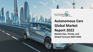 Global Autonomous Cars Market Trends, Growth Strategies, Opportunities, Market Shares, Companies to 2031