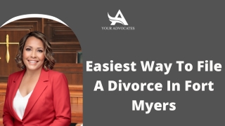 Easiest Way To File A Divorce In Fort Myers