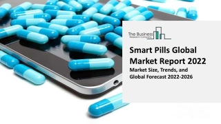 Global Smart Pills Market Industry Trends, Share, Size, Market Expansion Opportunities through 2031