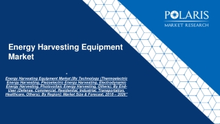 Energy Harvesting Equipment Market Trends, Quantitative units, Growth Rate