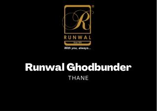 Runwal Ghodbunder Thane E-Brochure