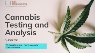 Information About Cannabis Testing and Analysis | IROA Tech