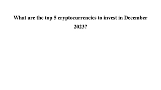 What are the top 5 cryptocurrencies to invest in December 2023_