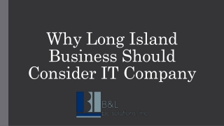 Why Long Island Business Should Consider IT Company