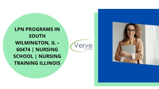 Lpn Programs in South Wilmington, IL – 60474 - Nursing School - Nursing Training Illinois