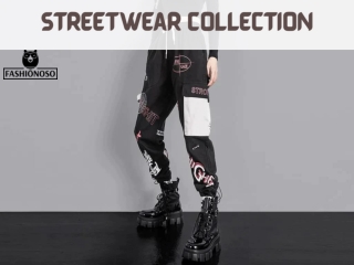 Streetwear Collection: Reach Your Fashion Dreams with Fashionoso!