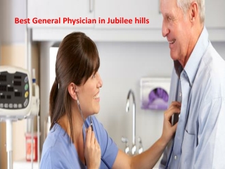 Best General Physician in Jubilee hills