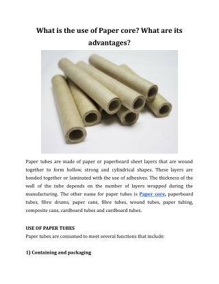 What is the use of Paper core? What are its advantages?