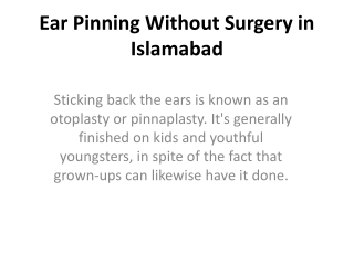 Ear Pinning Without Surgery in Islamabad