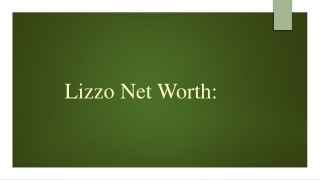 Lizzo Net Worth