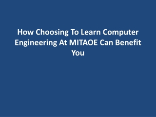 How Choosing To Learn Computer Engineering At MITAOE Can Benefit You