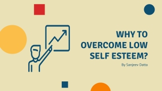 Why to Overcome Low Self Esteem?