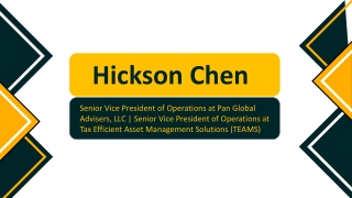 Hickson Chen - Hardworking and Dedicated Professional