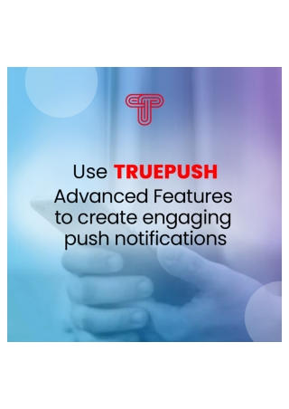 Truepush - free push notification service