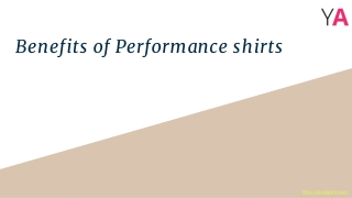 Benefits of Performance shirts