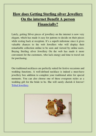 How does Getting Sterling silver Jewellery On the internet Benefit A person Financially