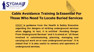 CABLE AVOIDANCE TRAINING IS ESSENTIAL FOR THOSE WHO NEED TO LOCATE BURIED SERVICES