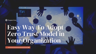 Step For Adopting Zero Trust Model!