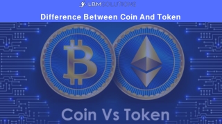 Difference between Coin and Token