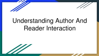 Understanding Author And Reader Interaction