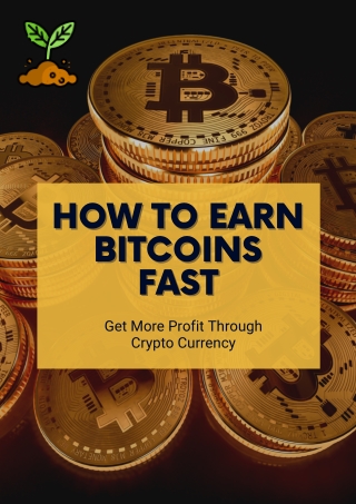 How To Earn Bitcoins Fast